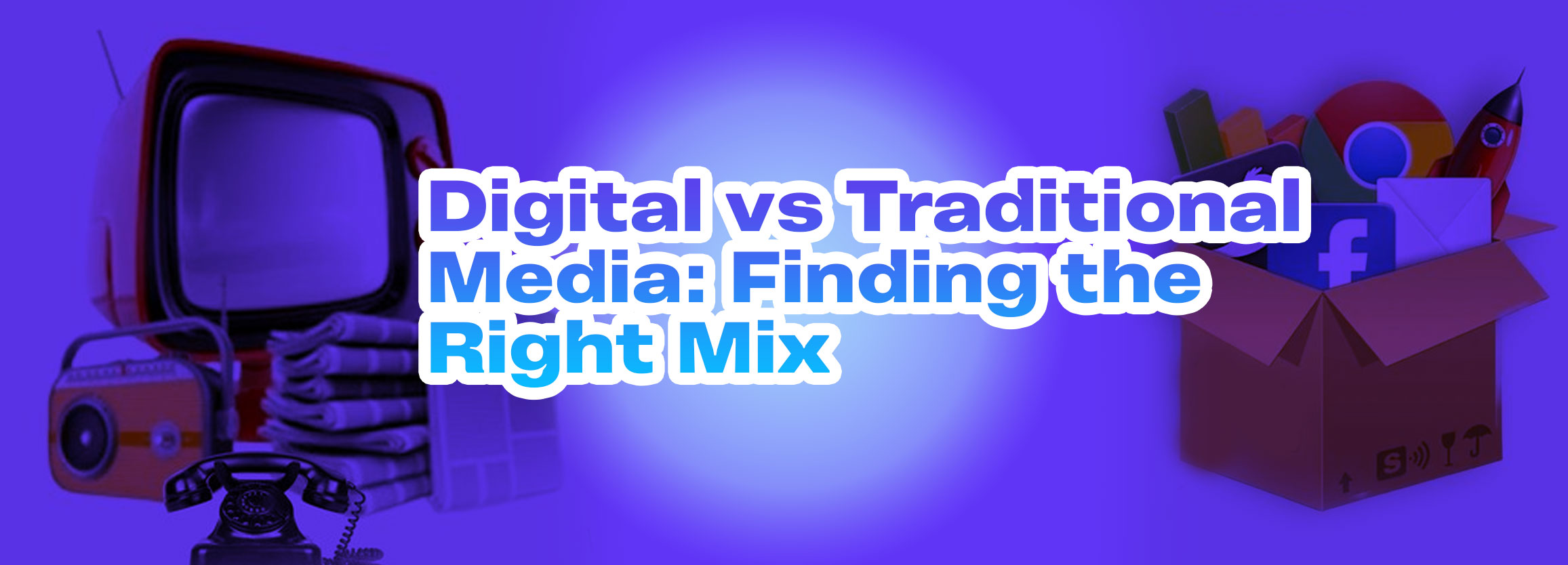 digital vs traditional media